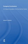Foregone Conclusions - James H. Lebovic - 9780367164799