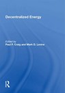 Decentralized Energy - Paul P. Craig - 9780367169244