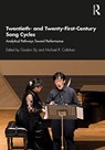 Twentieth- and Twenty-First-Century Song Cycles - Gordon Sly ; Michael R. (Michigan State University Callahan - 9780367220266