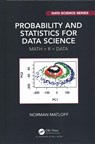 Probability and Statistics for Data Science - Norman Matloff - 9780367260934