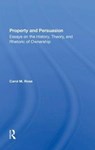 Property And Persuasion - Carol M Rose - 9780367284473
