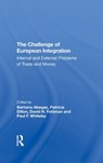 The Challenge Of European Integration - JEFFREY T RICHELSON ; BERHANU ABEGAZ ; PATRICIA (TUFTS UNIVERSITY TUFTS UNIVERSITY TUFTS UNIVERSITY,  Medford, MA,USA Tufts University , Medford, MA,USA) Dillon ; David H Feldman - 9780367290597