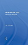 The Forever Fuel - Peter Hoffmann - 9780367292256