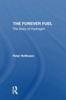 The Forever Fuel - Peter Hoffmann - 9780367307714