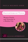 Daughters of Tunis - Paula Holmes-Eber - 9780367315351