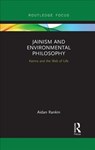 Jainism and Environmental Philosophy - Aidan Rankin - 9780367376895