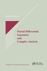 Partial Differential Equations and Complex Analysis - Steven G. Krantz - 9780367402754