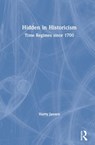 Hidden in Historicism - Harry Jansen - 9780367421014