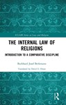 The Internal Law of Religions - Burkhard Josef Berkmann - 9780367437220