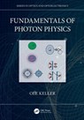 Fundamentals of Photon Physics - Ole (Aalborg University Keller - 9780367457266
