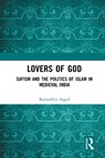 Lovers of God - Raziuddin Aquil - 9780367472443