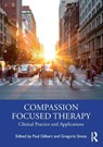Compassion Focused Therapy - Paul Gilbert ; Gregoris Simos - 9780367476908