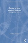 Europe in Love - JUAN (UNIVERSIDAD CARLOS III DE MADRID,  Spain) Diez Medrano - 9780367478568