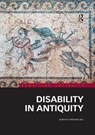 Disability in Antiquity - Christian (University of Antwerp Laes - 9780367518042