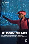 Sensory Theatre - Tim Webb - 9780367549473