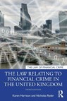 The Law Relating to Financial Crime in the United Kingdom - Karen (University of Hull Harrison ; Nicholas Ryder - 9780367549787