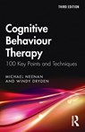 Cognitive Behaviour Therapy - Michael (Centre for Stress Management Neenan ; Windy (Goldsmiths Dryden - 9780367680657