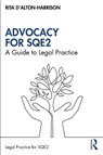 Advocacy for SQE2 - Rita D'Alton-Harrison - 9780367680879