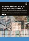Handbook of Critical Education Research - Michelle D. Young ; Sarah (University of Missouri Diem - 9780367693497