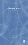 Translation Ethics - Joseph Lambert - 9780367708535
