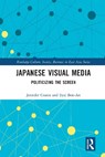 Japanese Visual Media - JENNIFER COATES ; EYAL (SECURITY AND PEACE AT KINNERET COLLEGE ON THE SEA OF GALILEE,  Israel) Ben-Ari - 9780367722975