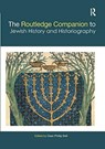 The Routledge Companion to Jewish History and Historiography - DEAN PHILLIP (SPERTUS INSTITUTE,  USA) Bell - 9780367733285