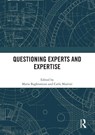 Questioning Experts and Expertise - Maria (University College Dublin Baghramian ; Carlo Martini - 9780367752866