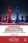 Campaigns and Elections American Style - Candice J. Nelson ; James A. Thurber ; David A Dulio - 9780367763107