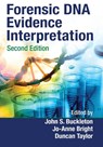 Forensic DNA Evidence Interpretation - John S. Buckleton ; Jo-Anne Bright ; Duncan (Forensic Science South Australia (FSSA) Taylor - 9780367778101