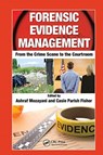 Forensic Evidence Management - ASHRAF (TEXAS SOUTHERN UNIVERSITY,  Houston, USA) Mozayani ; Casie (St. Edwards University, Austin, Texas, USA) Parish-Fisher - 9780367778798