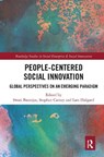 People-Centered Social Innovation - Swati Banerjee ; Stephen Carney ; Lars (Chq 3464 returned in post - cancelled Emailed author for address/ bank details update Case 01638940 W/B to GT) Hulgard - 9780367785321