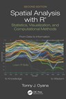 Spatial Analysis with R - Tonny J. Oyana - 9780367860851