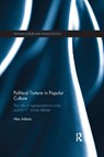 Political Torture in Popular Culture - Alex Adams - 9780367876586