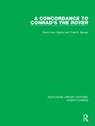 A Concordance to Conrad's The Rover - David Leon Higdon ; Todd K. Bender - 9780367895150