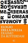 Erasmo da Rotterdam - Elogio della follia - Erasmo Da Rotterdam - 9780368990427