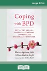 Coping with BPD - Blaise Aguirre ; Gillian Galen - 9780369313003