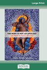 The Body Is Not an Apology - Sonya Renee Taylor - 9780369315380