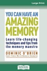 You Can Have an Amazing Memory (16pt Large Print Edition) - Dominic O'Brien - 9780369317148