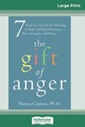 The Gift of Anger - Marcia Cannon - 9780369323705