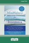 Mindfulness for Insomnia - Catherine Polan Orzech ; William H Moorcroft - 9780369356413