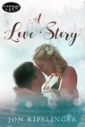 A Love Story - Jon Ripslinger - 9780369501417