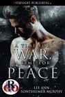 A Time for War, A Time for Peace - Lee Ann Sontheimer Murphy - 9780369504852