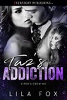 Taz's Addiction - Lila Fox - 9780369505095