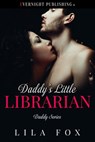 Daddy's Little Librarian - Lila Fox - 9780369505163
