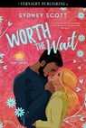 Worth the Wait - Sydney Scott - 9780369509116