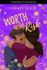 Worth the Risk - Sydney Scott - 9780369509475