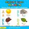 My First Cebuano Alphabets Picture Book with English Translations - Anina S - 9780369600585