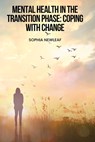 Mental Health in the Transition Phase - Sophia Newleaf - 9780369617521
