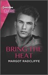 Bring the Heat - Margot Radcliffe - 9780369702487