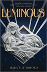 Luminous - Mara Rutherford - 9780369702845